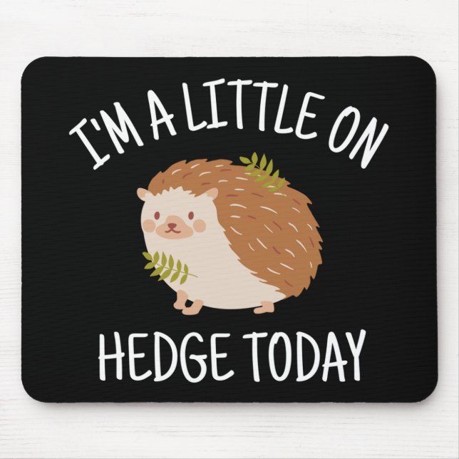 Mousepad Hedgehog Little em Hedge hoje (Frente)