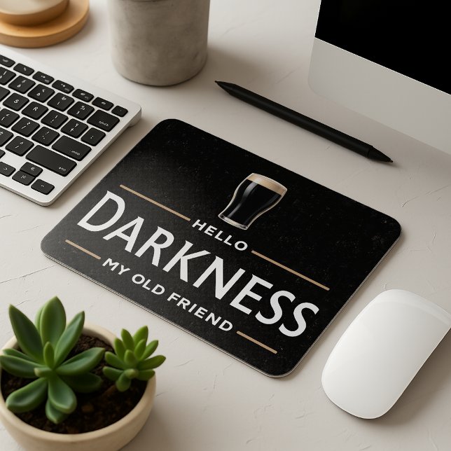Mousepad Hello Darkness My Old Friend Funny St Patricks Day (Criador carregado)