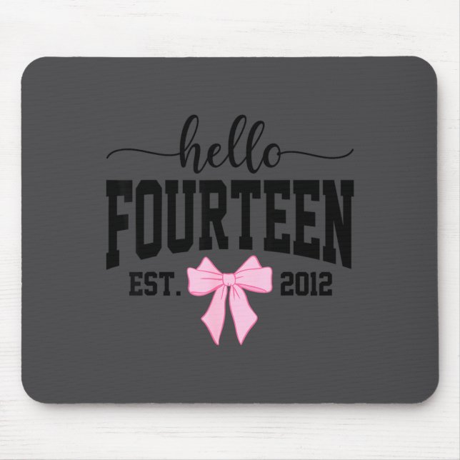 Mousepad Hello Fourteen Est 2012 Coquette Bow 14th Birthday (Frente)