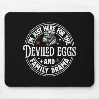 Mousepad Here for The Deviled Eggs and Family Drama Monkey