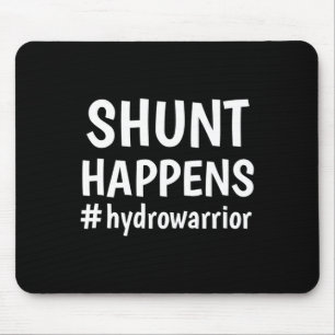 Mousepad Hidrocephalus Walk Hydro Warrior No more B.S. Shun