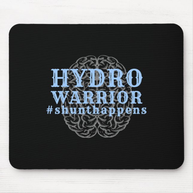 Mousepad Hidrocephalus Walk Hydro Warrior Shunt Happens (Frente)
