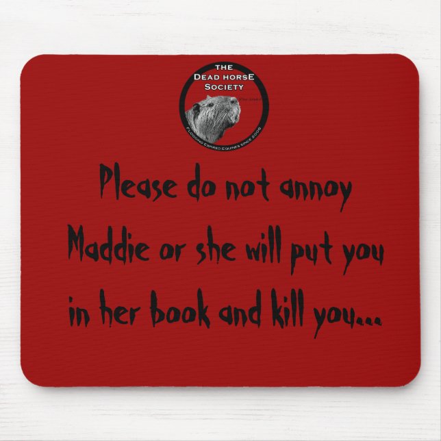 Mousepad highres_6541465, por favor não irritam Maddie ou… (Frente)