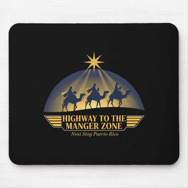 Mousepad Highway To The Manger Zone Es Magos Next Stop Puer (Frente)