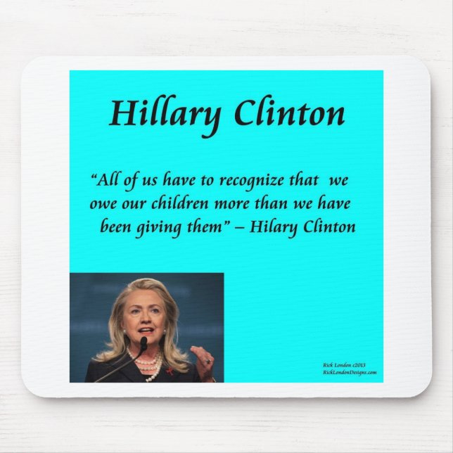 Mousepad Hillary Crianças "Para as Crianças" Citação (Frente)