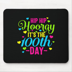 Mousepad Hip Hooray É 100º Dia de Ensino Mais Inteligente