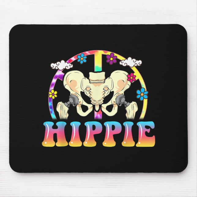 Mousepad Hippie Hip Replacement Joint Surgery Engraçado (Frente)