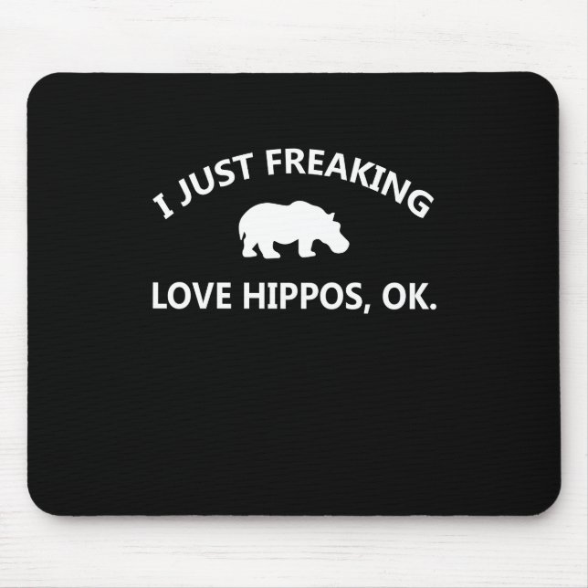 Mousepad Hippo Lover Gift| Eu Apenas Adoro Hippo Ok (Frente)