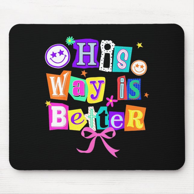 Mousepad His Way Is Better Christian Coquette Aesthetic You (Frente)