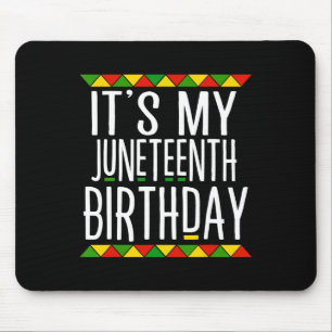 Mousepad História Negra É Meu Aniversário de Juneteenth