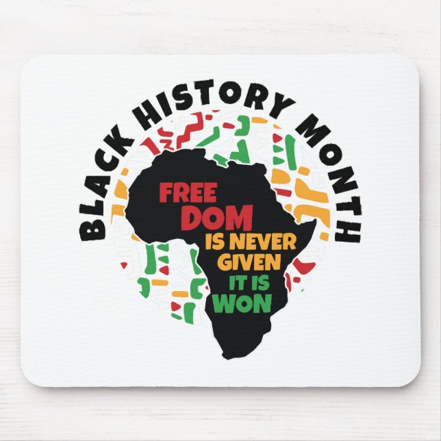 Mousepad História Negra Mês Liberdade nunca é dada, é (Frente)