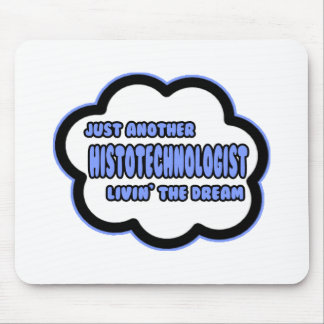 Mousepad Histotecnólogo... Vivendo o sonho