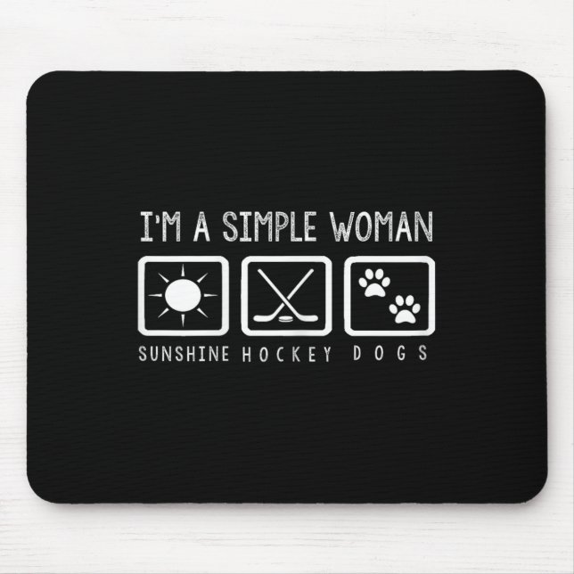 Mousepad Hockey - Sou uma mulher simples (Frente)