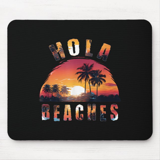 Mousepad Hola Beaches Férias _1 (Frente)