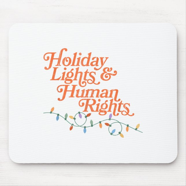 Mousepad Holiday Lights And Human Rights  (Frente)