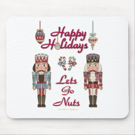 Mousepad Holiday Nutcracker deixa Loucos irem