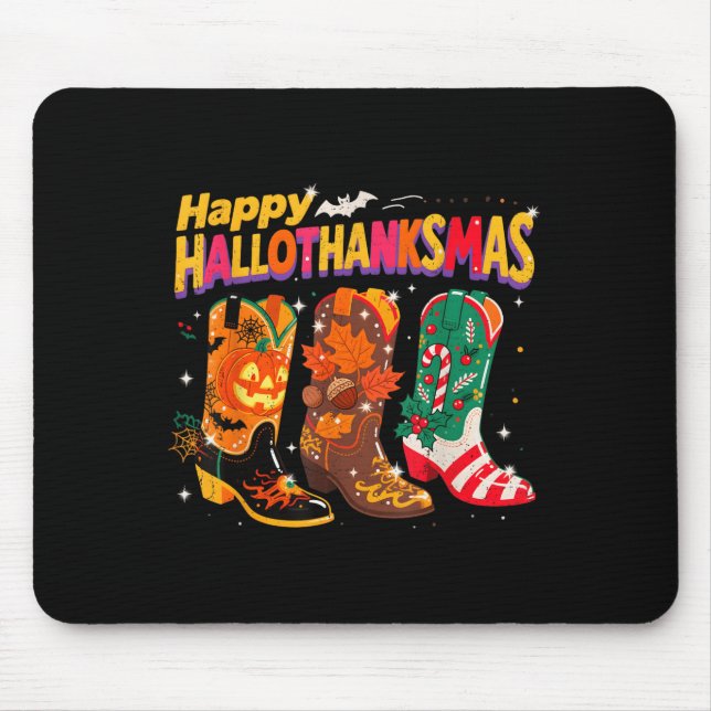 Mousepad Holiday Western Boots Happy Hallothanksmas Design (Frente)