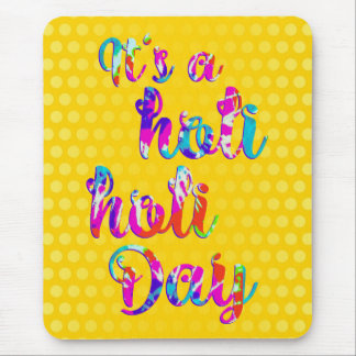 Mousepad HoliES - É UM DIA HOLI HOLI + seu traseiro.