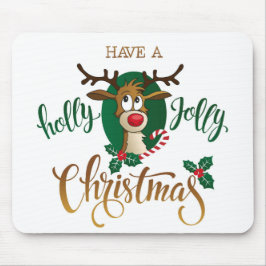 Mousepad Holly Jolly Rudolph