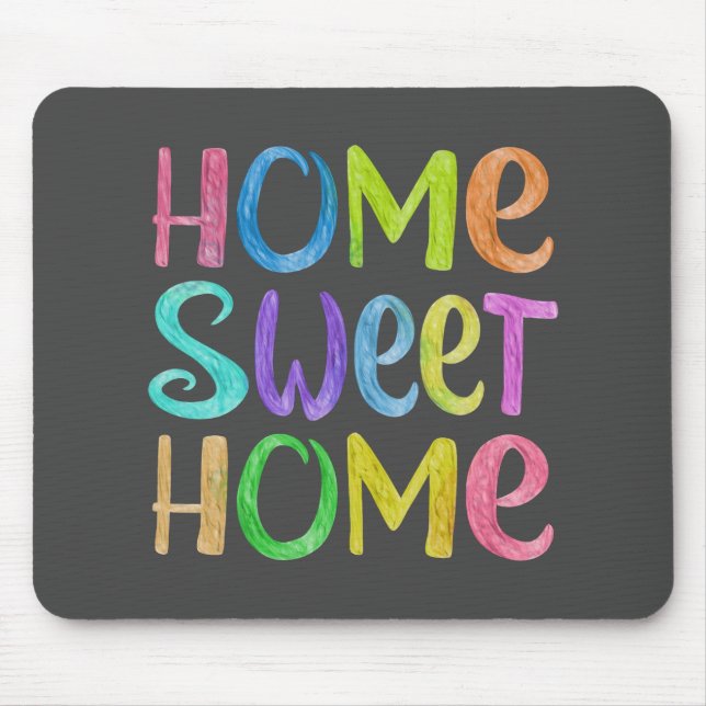 Mousepad Home Sweet Home (Frente)