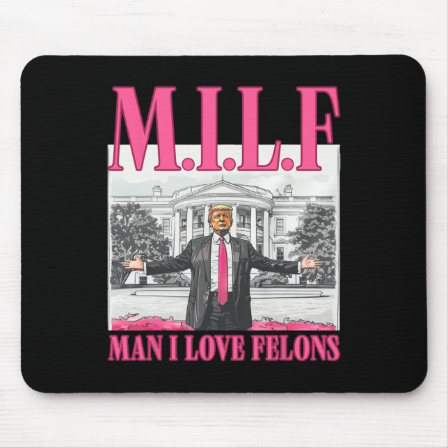 Mousepad Homem I Love Felons Donald Trump Pink Engraçado 20 (Frente)