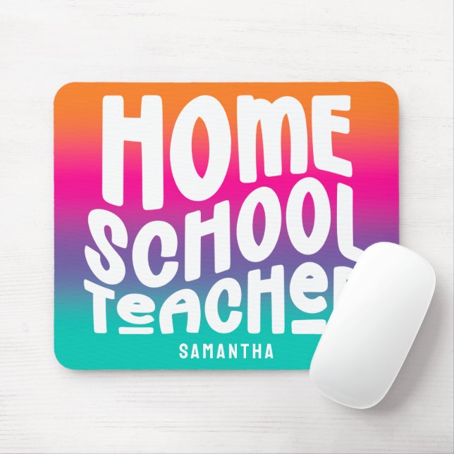 Mousepad Homeschool Teacher Colorful Ombre (Com mouse)
