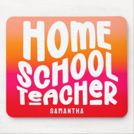 Mousepad Homeschool Teacher Orange Red Ombre