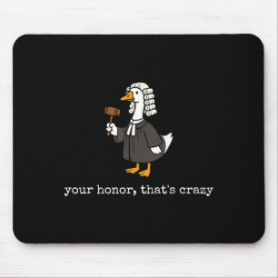 Mousepad Honra que é louca, engraçada, boba, advogada louca