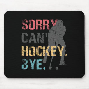 Mousepad Hóquei Divertido Desculpe Não Consigo Hockey Retro