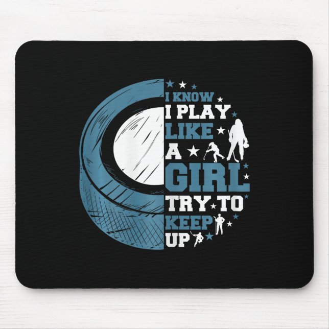 Mousepad Hóquei no Gelo Engraçado Eu Sei Que Jogo Como Uma  (Frente)