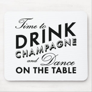 Mousepad Hora de Beber o mouse branco de champanhe