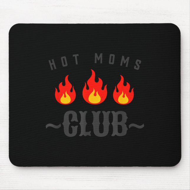 Mousepad Hot Moms Club Funny New Mom Joke Quote Mother's Da (Frente)