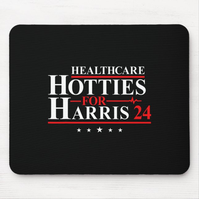 Mousepad Hotties De Saúde Para Harris 24 Vote Harris Para P (Frente)