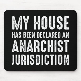 Mousepad House Foi Declarada Jurisdição Anarquista