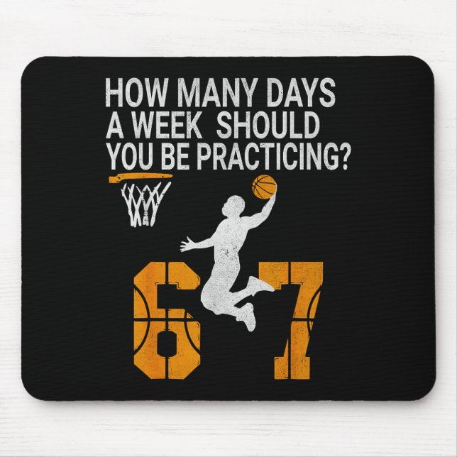Mousepad How Many Days Funny 67 Meme Basketball Practicing  (Frente)