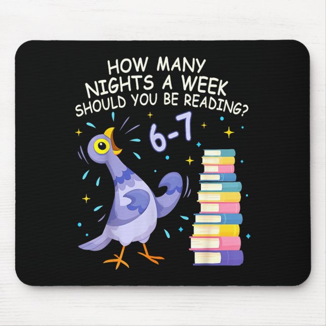 Mousepad How Many Nights A Week Should You Be Reading 6–7 M (Frente)
