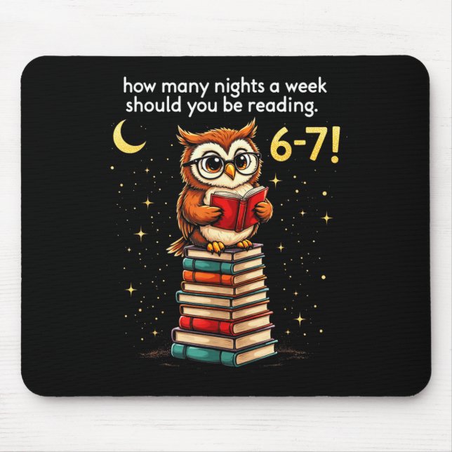 Mousepad How Many Nights A Week Should You Read_ 6–7 Fun Te (Frente)