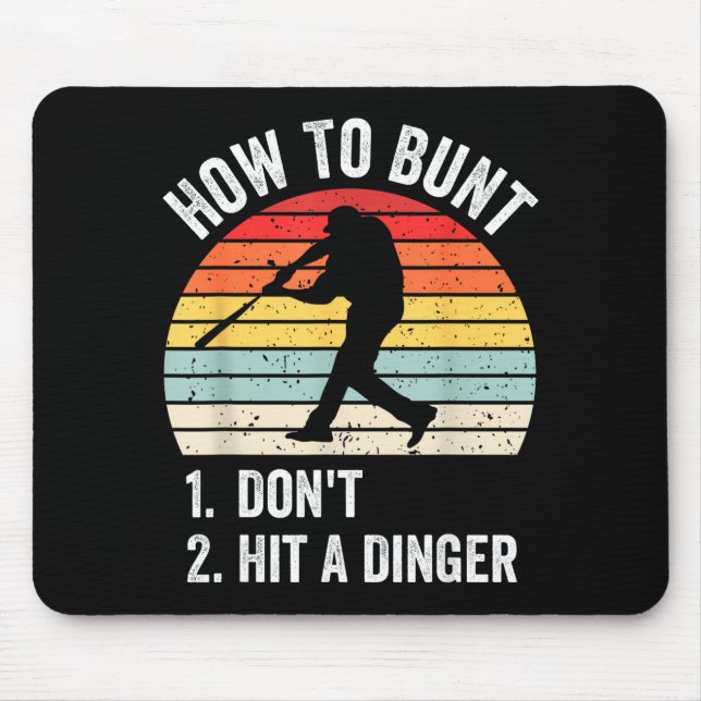 Mousepad How To Bunt Don't Hit A Dinger Funny Baseball Play (Frente)