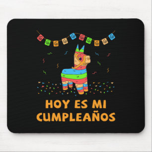Mousepad Hoy Es Mi Cumpleanos Pinata Birthday Cinco De Mayo