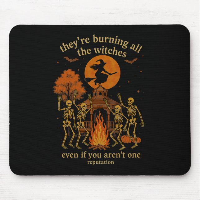 Mousepad Hugvyn They're Burning All The Witches Skeleton Wi (Frente)