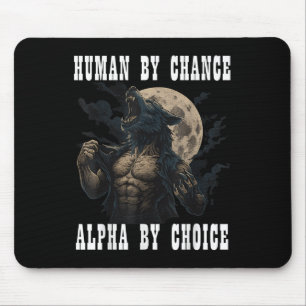 Mousepad Humano Por Acaso Alfa Por Escolha Legal Engraçado