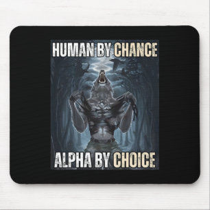 Mousepad Humano Por Chance Alpha Por Escolha Legal Engraçad