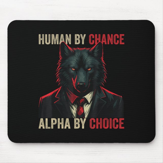 Mousepad Humano Por Chance Alpha Por Escolha Legal Engraçad (Frente)