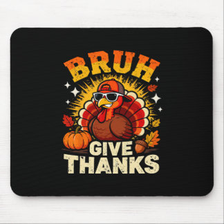 Mousepad Humor Caraça Agradeça Peru Dia de Ação de Graças E