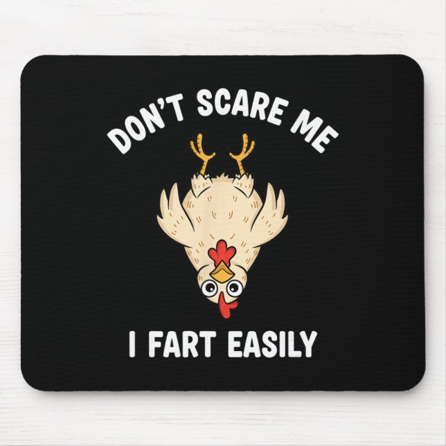 Mousepad Humor de Quintal de Galinha, Não Me Assuste, Eu Pe (Frente)