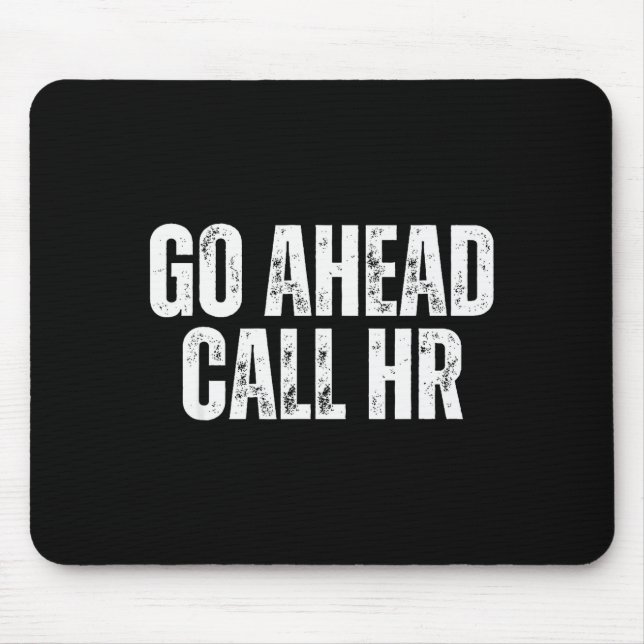 Mousepad Humor de Trabalho Divertido para a Equipe do Escri (Frente)