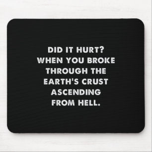 Mousepad Humor do namorando machucou o Memória do Dia das B