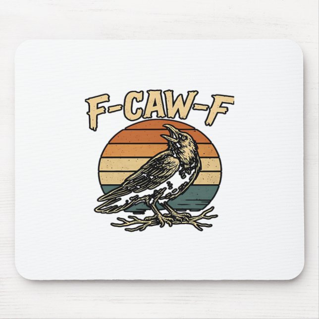 Mousepad Humor Gothic F Caw F Funny Crow Creative Style (Frente)
