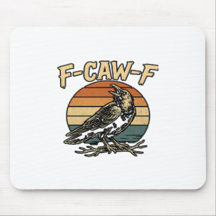 Mousepad Humor Gótico Caw F Engraçado Estilo Criativo de Co
