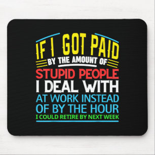 Mousepad Humor Sarcástico de Escritório Citação Divertida d